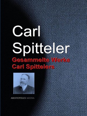 cover image of Gesammelte Werke Carl Spittelers